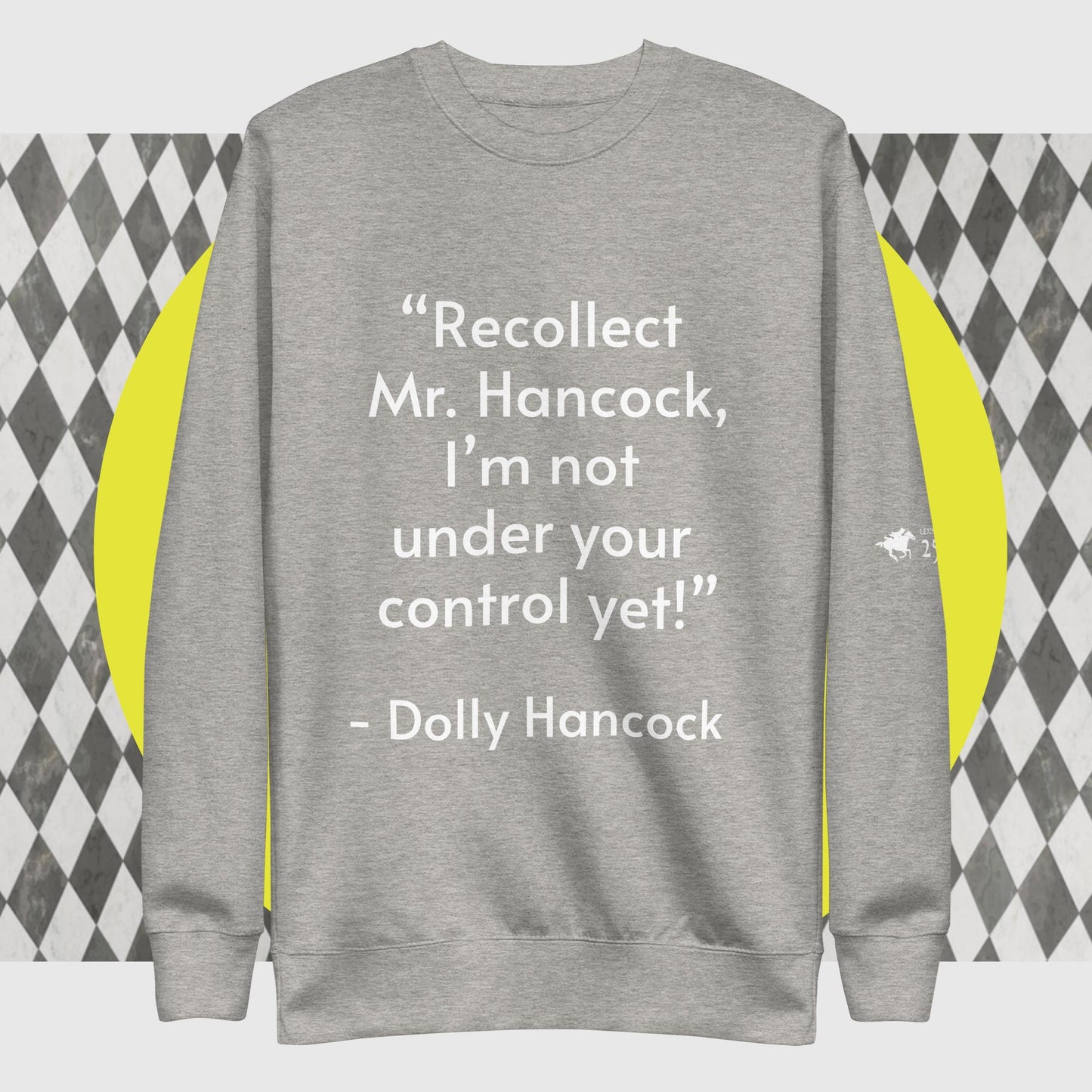 Recollect Mr. Hancock! Sweatshirt