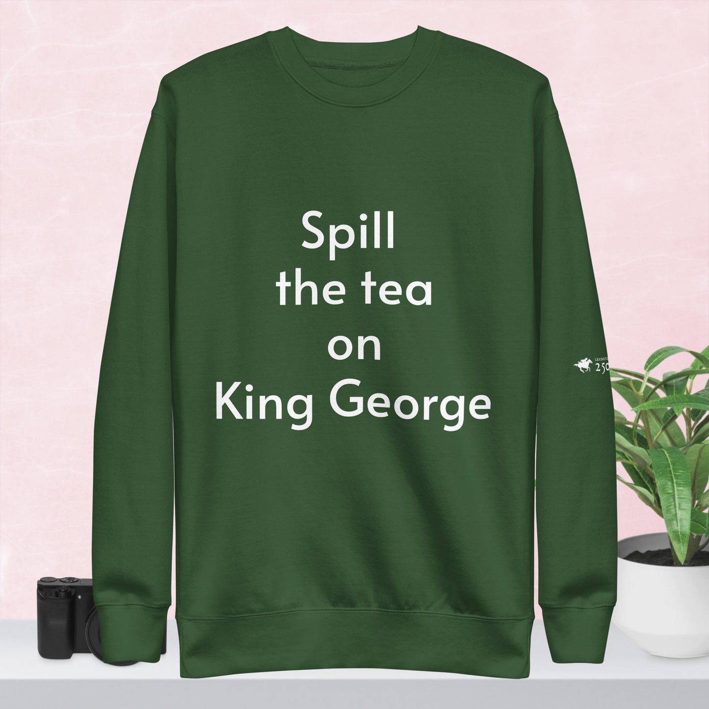 Spill the tea on the King Sweatshirt