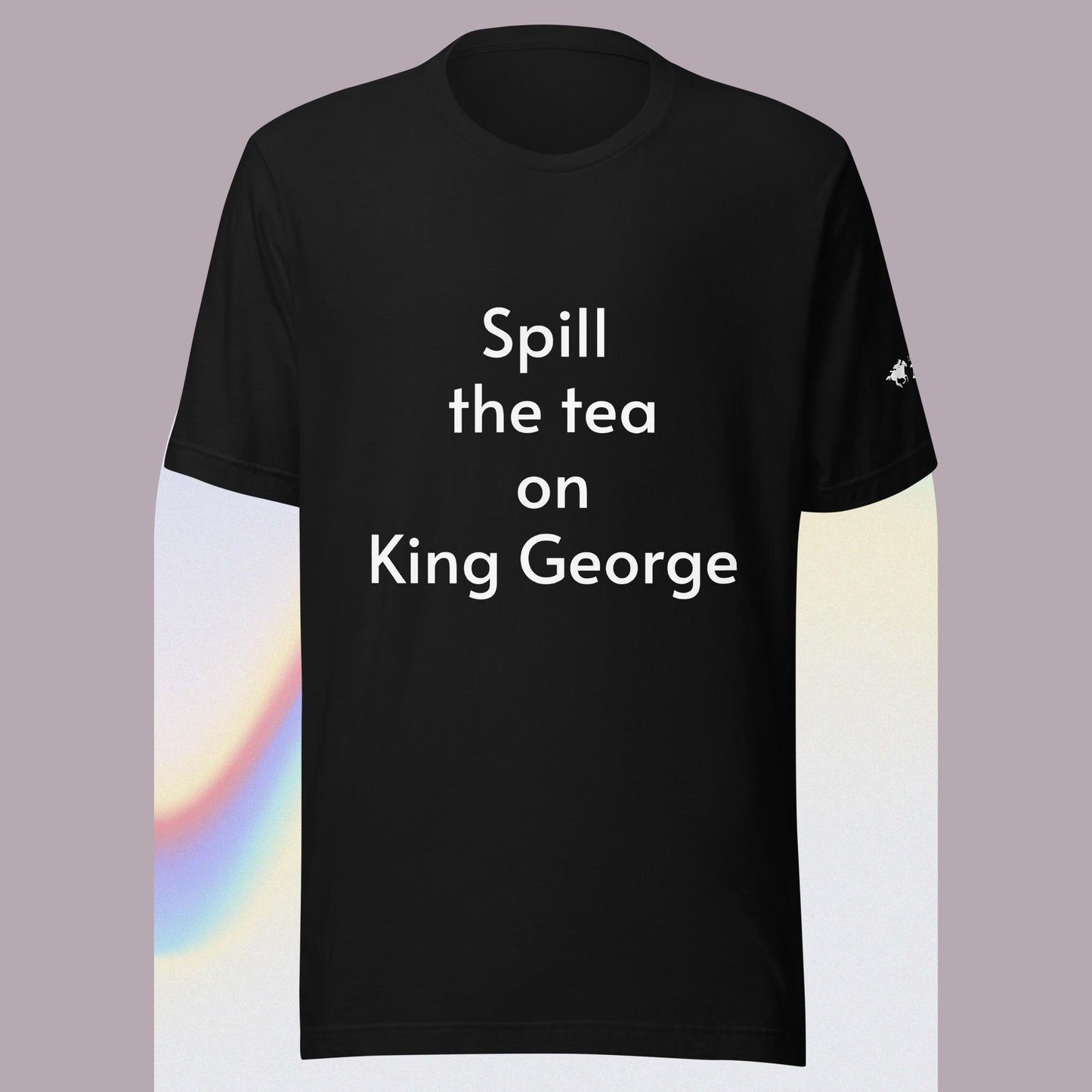 Spill the tea on the King
