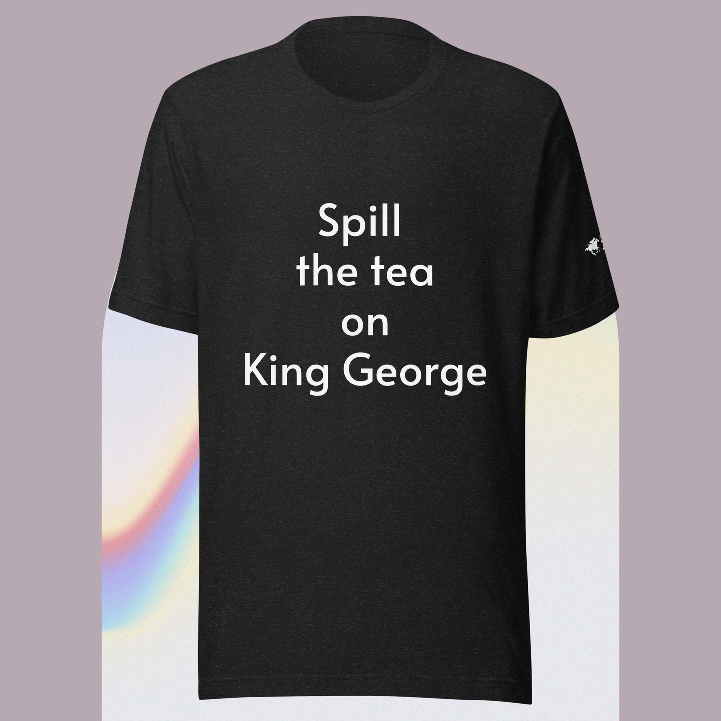 Spill the tea on the King