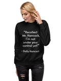 Recollect Mr. Hancock! Sweatshirt
