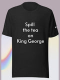 Spill the tea on the King